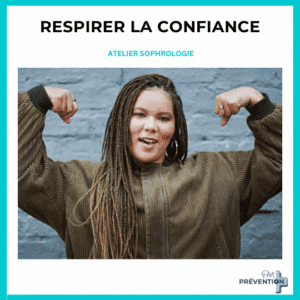 Respirer la confiance - atelier confiance en soi sophrologie
