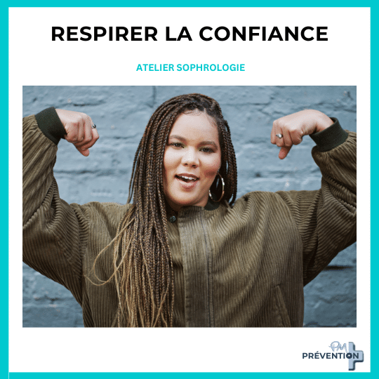 Respirer la confiance - atelier confiance en soi sophrologie